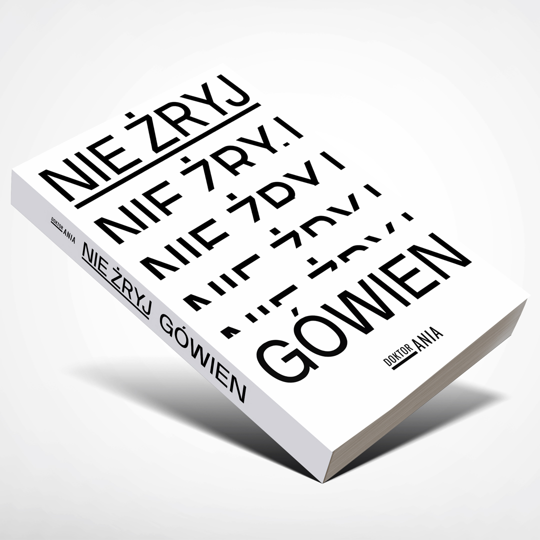 nie żryj gówien