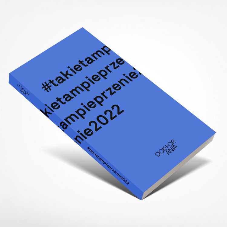 #takietampieprzenie2022 – wersja PAPIEROWA